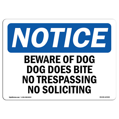 Beware Of Dog Dog Does Bite No Trespassing OSHA Notice Sign Metal Plastic Decal $40.99