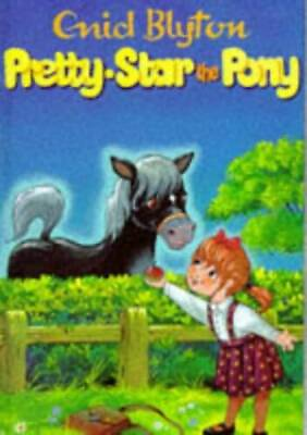 #ad Pretty Star the Pony and Other Stories Hardcover By Blyton Enid GOOD $4.27