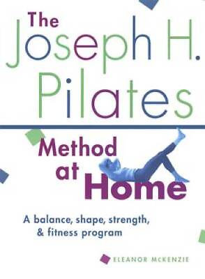 #ad The Joseph H Pilates Method at Home: A Balance Shape Strength and Fit GOOD $4.57
