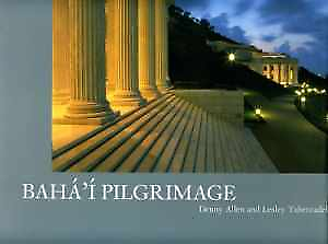 #ad Baha#x27;i Pilgrimage Hardcover by Allen Denny Taherzadeh OMara Lesley Good $63.77