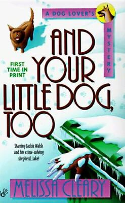 And Your Little Dog Too by Cleary Melissa $5.05