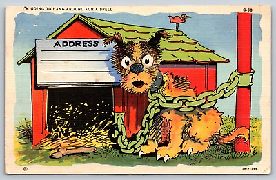 #ad Im Going To Hang Around For A Spell Postcard Dog Dog House Humorous Linen $2.69