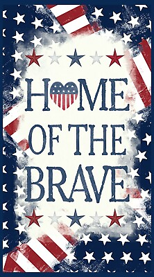 #ad Hearts#x27; Anthem Home of the Brave Quilt Fabric Panel 24 x 44quot; Wilmington $12.40