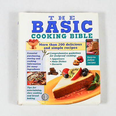 #ad Basic Cooking Bible Publications International Ltd. 2005 Hardcover Dust Jacket $14.00
