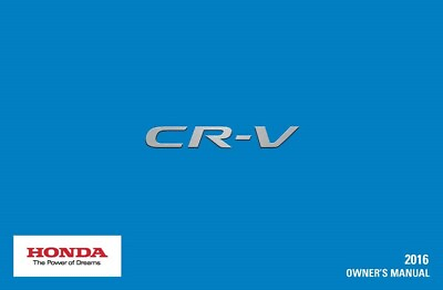 #ad 2016 Honda CR V Owners Manual User Guide Reference Operator Book $39.00
