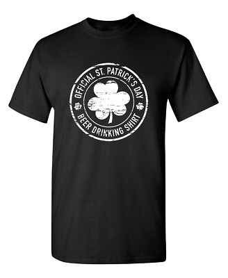 #ad Official St Patrick#x27;s Day Beer Drinking Shirt Humor Graphic Funny T Shirt $16.19