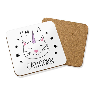 #ad I#x27;M A CATICORN DRINKS COASTER MAT SQUARE Unicorn Cat Animal Magical Funny GBP 5.49