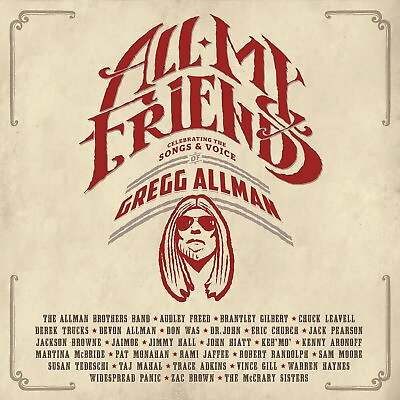 #ad VARIOUS ARTISTS ALL MY FRIENDS: CELEBRATING THE SONGS amp; VOICE OF GREGG ALLMAN $41.03