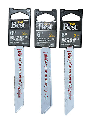 #ad Do it Best Bi Metal 6quot; 18 TPI Reciprocating Saw Blade 2 Pack Pack of 3 $16.95