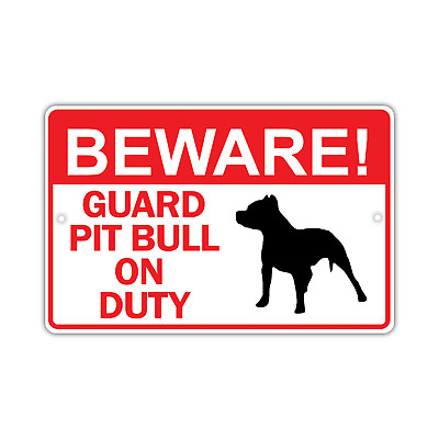 #ad #ad Beware Guard Pit Bull Dog On Duty Owner Novelty Aluminum 8x12 Sign $11.49