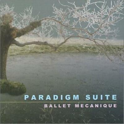 Paradigm Suite Music CD Ballet Mecanique 2003 06 24 CD Baby Very Good $5.99