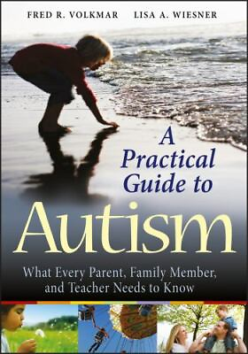 #ad A Practical Guide to Autism: What Every Parent Family Member and Teacher... $5.64