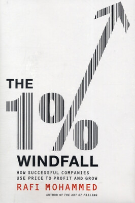 #ad The 1% Windfall : How Successful Companies Use Price to Profit an $6.25