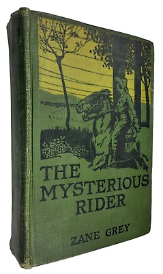 #ad The Mysterious Rider by Zane Grey Classic American Western Fiction 1st Edition $23.80