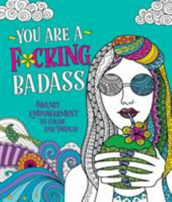 #ad You Are a F*cking Badass: Sweary Empowerment to Color and Display GOOD $5.20