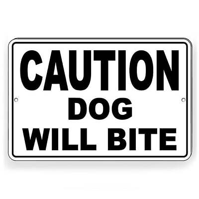 #ad Dog Will Bite Caution Sign Decal Security Warning Caution Beware Sbd002 $39.65