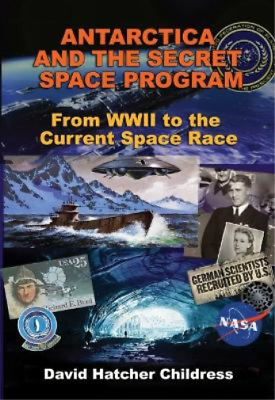 #ad David Hatcher Child Antarctica and the Secret Space Pro Paperback UK IMPORT $35.78