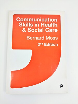 #ad Communication Skills In Health amp; Social Care Bernard Moss 2nd Edition 2012 SAGE AU $24.99