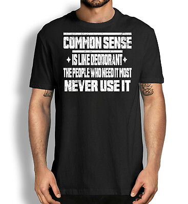 #ad Sarcastic Cool Graphic Gift Idea Common Sense Humor Sarcasm T shirt Funny Tees $23.99