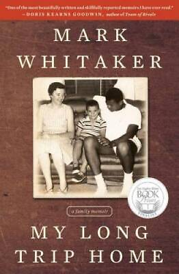 #ad My Long Trip Home: A Family Memoir Paperback By Whitaker Mark GOOD $9.35