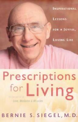 #ad Prescriptions for Living: Inspirational Lessons for a Joyful Loving Life GOOD $3.73