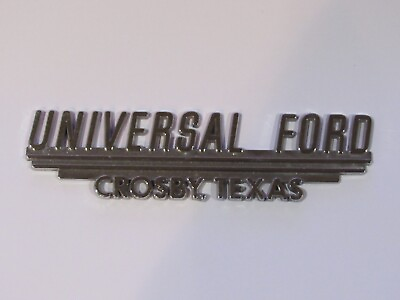 #ad Vintage Universal Ford Crosby Texas Metal Dealer Badge Emblem Tag TX Trunk Rare $42.00
