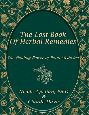 #ad The Lost Book of Herbal Remedies: The Healing Power of Plant Medicine $39.99