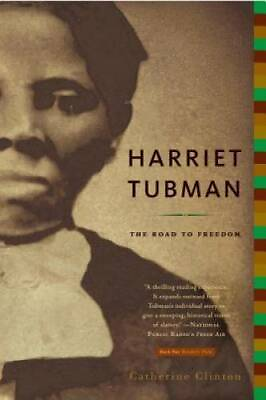 #ad Harriet Tubman: The Road to Freedom Paperback By Clinton Catherine GOOD $6.49