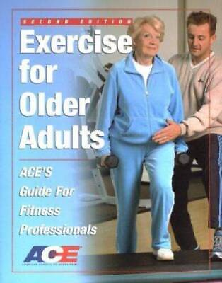 #ad Exercise for Older Adults: Ace#x27;s Guide for Fitness Professionals GOOD $6.16