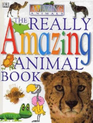 #ad Really Amazing Animals Book Hardcover Dorling Kindersley Publishi $7.11