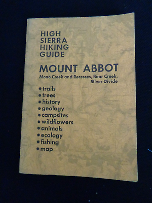 #ad High Sierra Hiking Guide #2 MOUNT ABBOT Mono Creek Recesses Map 1973 Bear Silver $39.99