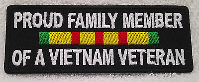 #ad PROUD FAMILY MEMBER OF A VIETNAM VETERAN 4quot; Military Hero Patch P3768 E $6.53
