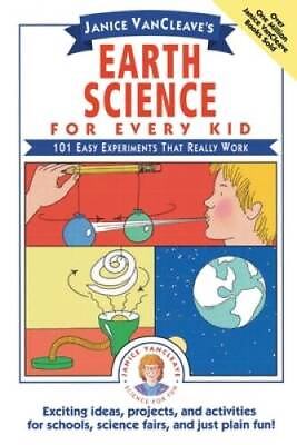 #ad Janice VanCleave#x27;s Earth Science for Every Kid: 101 Easy Experiments that GOOD $3.76