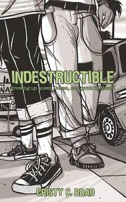#ad Indestructible: Growing up Queer Cuban and Punk in Miami Paperback GOOD $4.99