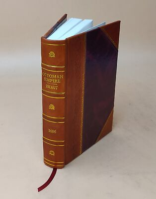 #ad The history of the present state of the Ottoman Empire Containin LEATHER BOUND $59.55