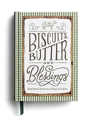 #ad Biscuits Butter and Blessings: Farm Fresh Devotions for Hope and GOOD $3.98