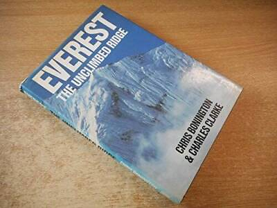#ad Everest the Unclimbed Ridge Hardcover By Bonington Sir Chris VERY GOOD $4.39
