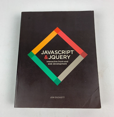 #ad JavaScript and JQuery : Interactive Front End Web Development by Jon Duckett $5.95