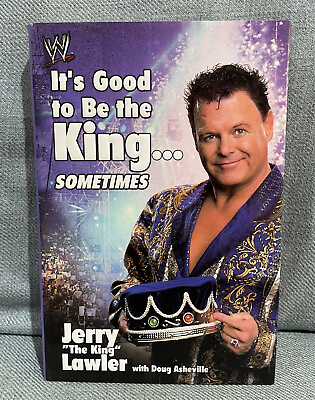 #ad JERRY LAWLER ITS GOOD TO BE THE KING SOMETIMESquot; HARDCOVER BOOK WWE WRESTLING AU $51.50