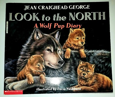 #ad Look To The North A Wolf Puppy Diary By Jean Craig head George. $5.75