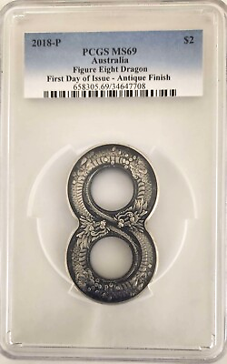 #ad 2018 P Figure Eight Dragon Antique Finish First Day of Issue PCGS MS 69#I720 $300.00