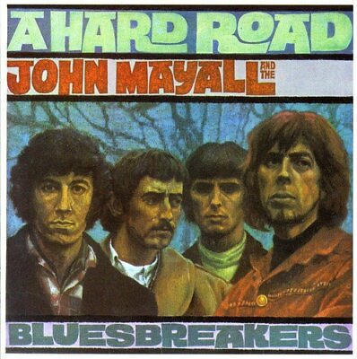 #ad John Mayall#x27;s Bluesbreakers A Hard Road John Mayall#x27;s Bluesbreakers CD RAVG $8.97