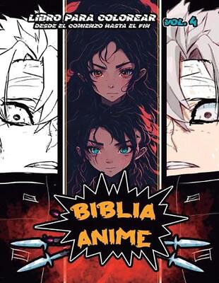 #ad Biblia Anime Desde El Inicio Hasta El Final Vol 4: Libro Para Colorear by Javier $24.28
