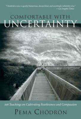 #ad Comfortable with Uncertainty: 108 Teachings on Cultivating Fearlessness a GOOD $5.75