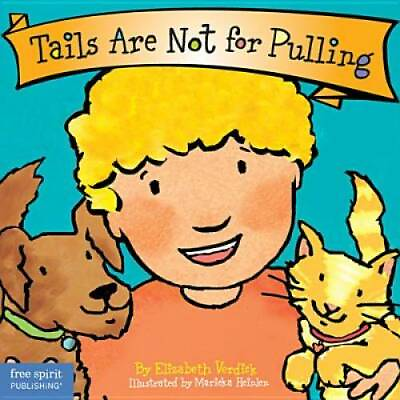 #ad Tails Are Not for Pulling Board Book Best Behavior Series GOOD $4.50