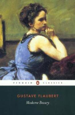 #ad Madame Bovary Penguin Classics Paperback By Flaubert Gustave GOOD $4.08