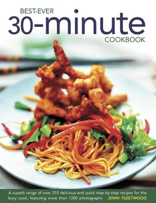 #ad Best Ever 30 minute Cookbook : A superb range of ... by Jenni Fleetwood Hardback $11.98