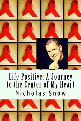 #ad Life Positive: A Journey to the Center of My Heart $8.50