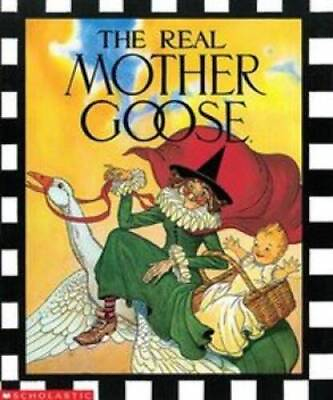 #ad The Real Mother Goose Hardcover By Blanche Fisher Wright GOOD $3.77