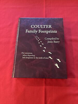 #ad Coulter Family Footprints. Genealogy Of The Coulter name. 2009 $30.00